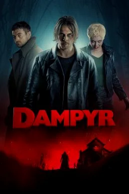 Dampyr แดมไพร์ (2022) พากย์ไทย HD