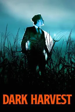 Dark Harvest (2023) บรรยายไทย ซับไทย HD