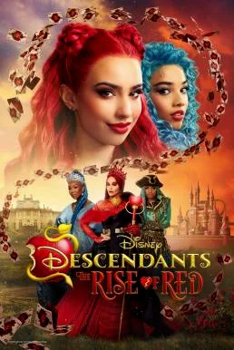 Descendants: The Rise of Red 2024 Disney+ บรรยายไทย ซับไทย HD