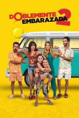 Doblemente Embarazada 2 (2022) บรรยายไทย ซับไทย