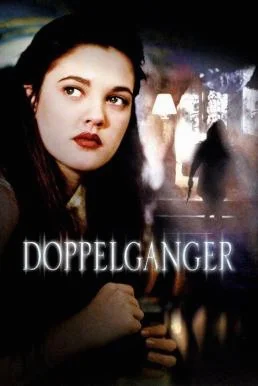 Doppelganger 1 แตก 2 สยอง 1 (1993) พากย์ไทย HD