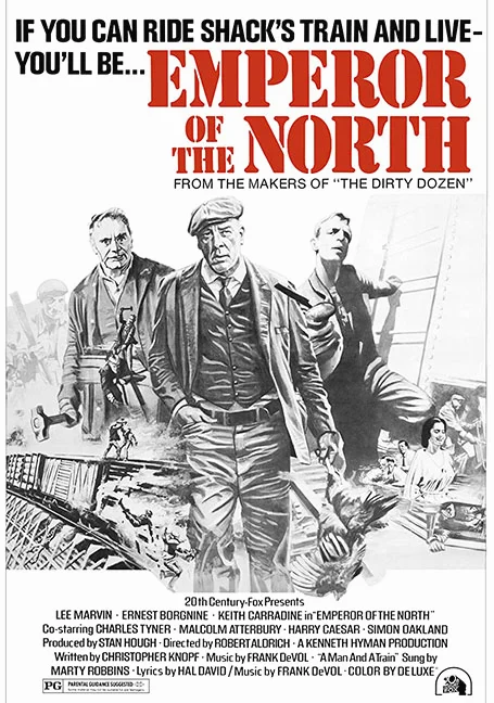 Emperor of the North (1973) ขุนค้อน ขุนขวาน พากย์ไทย