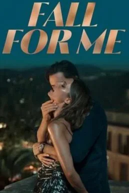 Fall for Me ลวงรักทรยศ NETFLIX พากย์ไทย