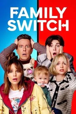 Family Switch ครอบครัวตัวสลับ (2023) NETFLIX พากย์ไทย HD