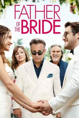 Father of the Bride (2022) พ่อของเจ้าสาว พากย์ไทย