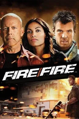 Fire with Fire คนอึดล้างเพลิงนรก (2012) พากย์ไทย HD
