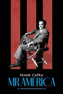 Frank Capra: Mr. America แฟรงก์ คาปรา สุภาพบุรุษอเมริกา (2023) บรรยายไทย ซับไทย 