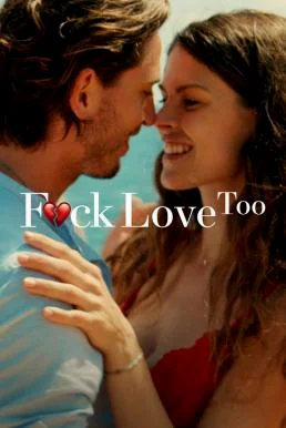 Fuck Love Too รักห่วยแตก... อีกแล้ว NETFLIX บรรยายไทย ซับไทย