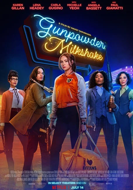 GUNPOWDER MILKSHAKE (2021) ล้างบางแผนสังหาร พากย์ไทย HD