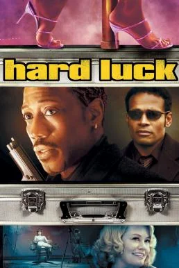 Hard Luck ฮาร์ด ลัค โคตรคนดวงอึด (2006) พากย์ไทย HD