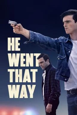 He Went That Way เขาไปทางนั้น พากย์ไทย หนังฟรี