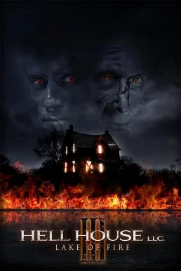 Hell House LLC III: Lake of Fire (2019) บรรยายไทยแปล ซับไทย HD