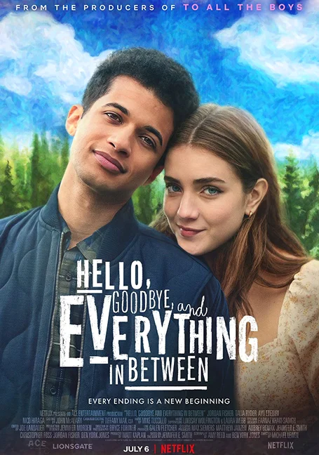Hello, Goodbye, and Everything in Between (2022) สวัสดี ลาก่อน และรักระหว่างทาง 