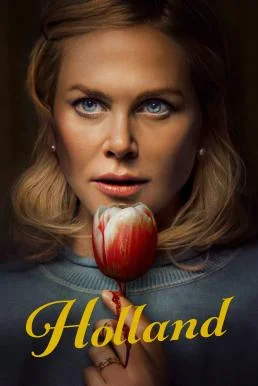 Holland ฮอลแลนด์ เมืองหลอนซ่อนความลับ (2025) พากย์ไทย HD