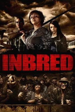 Inbred (2011) บรรยายไทยแปล ซับไทย HD