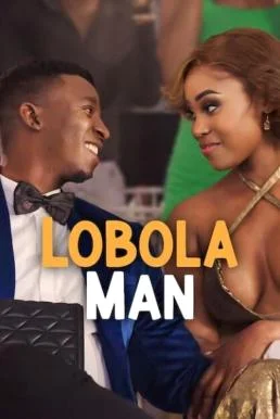 Lobola Man (2024) NETFLIX บรรยายไทย ซับไทย