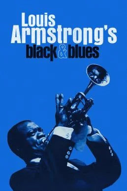 Louis Armstrong's Black & Blues (2022) บรรยายไทย ซับไทย HD