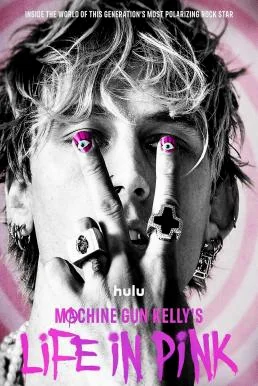 Machine Gun Kelly's Life in Pink (2022) บรรยายไทย ซับไทย HD