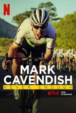 Mark Cavendish: Never Enough (2023) NETFLIX บรรยายไทย ซับไทย HD