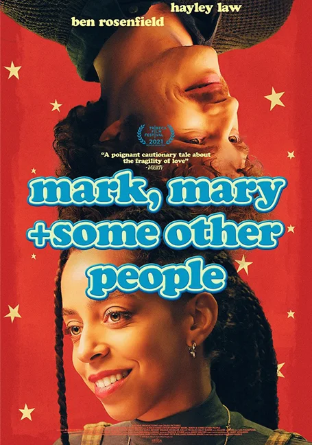 Mark, Mary & Some Other People (2021) มาร์ค แมรี่ และคนอื่นๆ พากย์ไทย