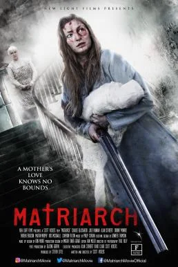 Matriarch (2018) พากย์ไทย หนังฟรี