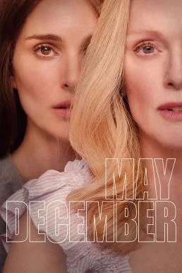 May December รัก ร่าน ร้าย (2023) NETFLIX พากย์ไทย หนังฟรี