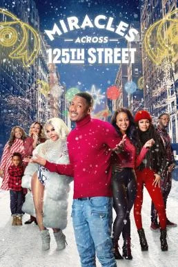 Miracles Across 125th Street (2021) บรรยายไทย ซับไทย HD