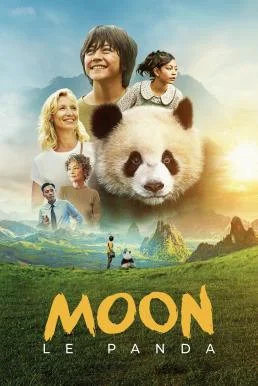 Moon The Panda (Moon le Panda) เพื่อนรัก...จากขุนเขา พากย์ไทย หนังฟรี