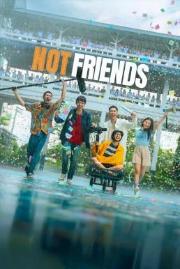 เพื่อน (ไม่) สนิท Not Friends พากย์ไทย HD