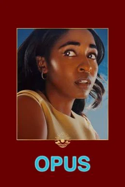 Opus (2025) บรรยายไทย ซับไทย HD