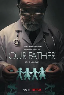 Our Father พ่อของเรา (2022) NETFLIX บรรยายไทย ซับไทย