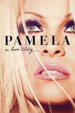Pamela: A Love Story (2023) NETFLIX พากย์ไทย HD