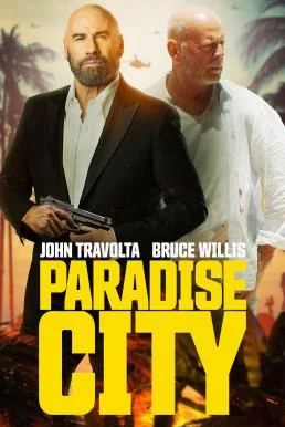 Paradise City เมืองสวรรค์ คนอึดล่าโหด (2022) พากย์ไทย HD