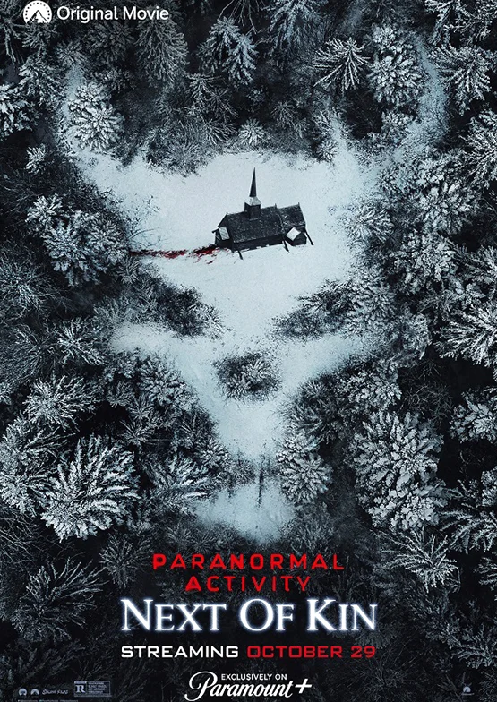 Paranormal Activity - Next of Kin (2021) เรียลลิตี้ ขนหัวลุก: ข้างๆ พากย์ไทย HD