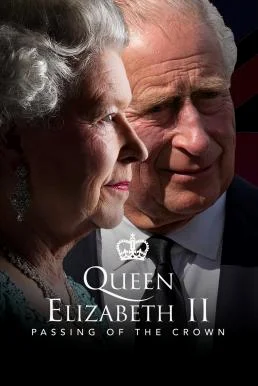 Queen Elizabeth II: Passing of the Crown – A Special Edition of 20/20 (2022) บรร