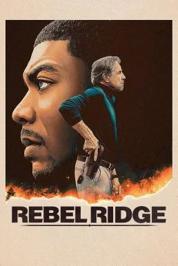 Rebel Ridge เรเบลริดจ์: ผ่าเมืองอยุติธรรม 2024 NETFLIX พากย์ไทย HD