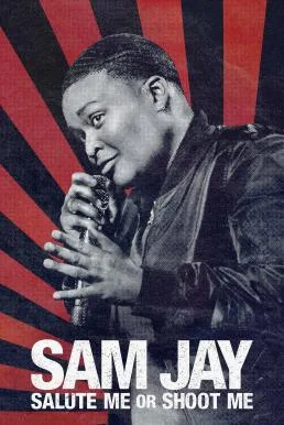 Sam Jay: Salute Me or Shoot Me แซม เจย์: ไม่เชิดชูก็ยิงตูดิ HBO บรรยายไทย ซับไทย