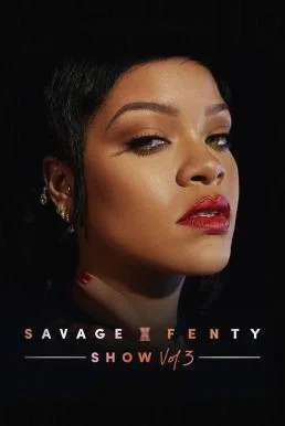 Savage x Fenty Show Vol. 3 (2021) บรรยายไทย ซับไทย HD