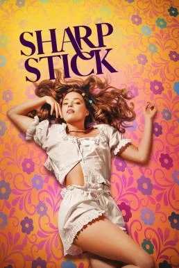 Sharp Stick (2022) บรรยายไทย ซับไทย