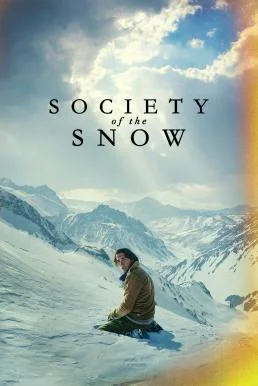 Society of the Snow (2023) NETFLIX พากย์ไทย