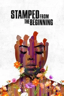 Stamped from the Beginning ตีตรามาแต่แรก NETFLIX บรรยายไทย