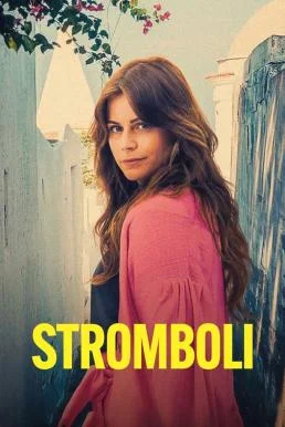 Stromboli (2022) NETFLIX บรรยายไทย ซับไทย HD