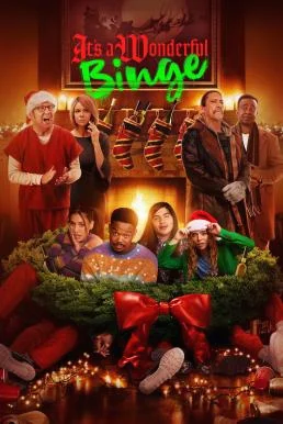 The Binge 2: It's A Wonderful Binge (2022) บรรยายไทย ซับไทย HD