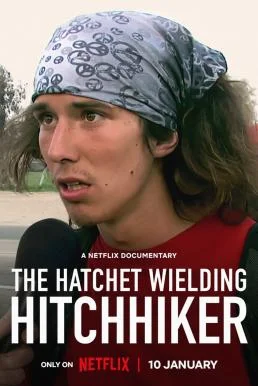 The Hatchet Wielding Hitchhiker (2023) NETFLIX บรรยายไทย ซับไทย HD