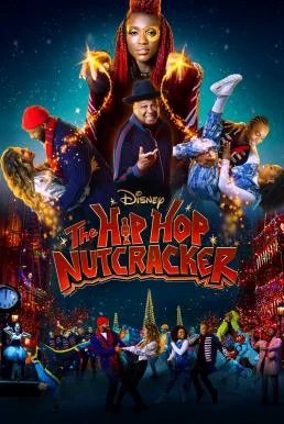 The Hip Hop Nutcracker (2022) บรรยายไทย ซับไทย HD