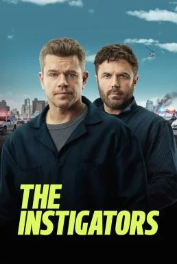 The Instigators (2024) Apple TV+ บรรยายไทย ซับไทย HD