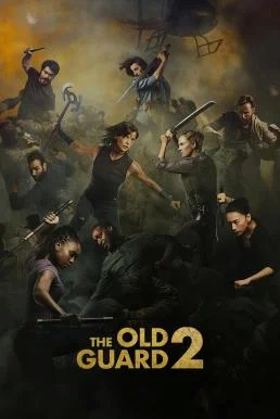 The Old Guard 2 ดิ โอลด์ การ์ด 2 พากย์ไทย HD