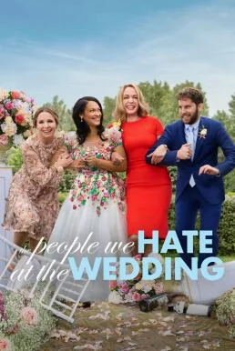 The People We Hate at the Wedding ครอบครัวกวนป่วนงานแต่ง ซับไทย HD