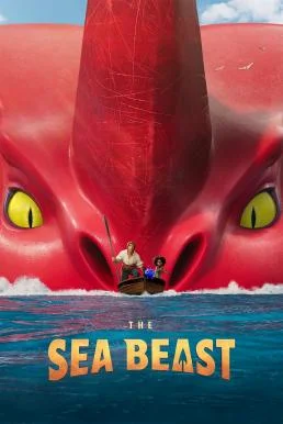 The Sea Beast อสูรทะเล พากย์ไทย HD