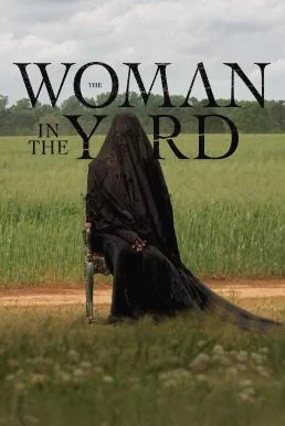 The Woman in the Yard วิปลาสหลอนตาย ซับไทย HD